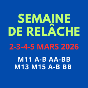 M11 A-B AA-BB<br> M13 M15 A-B BB<BR>SEMAINE DE RELÂCHE