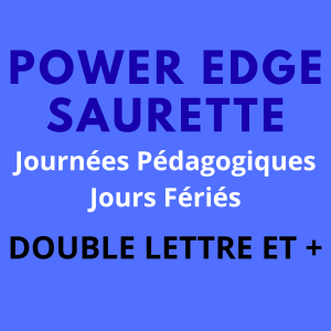 PÉDAGO POWER EDGE  <br> DOUBLE LETTRE ET +